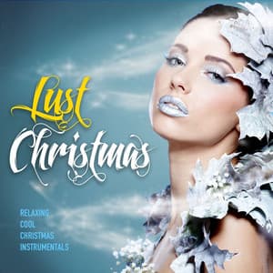 Lust Christmas - Relaxing Piano Music Consort