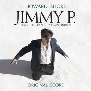 Jimmy P. - Howard Shore
