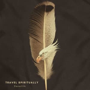 Travel Spiritually - Danatlihi