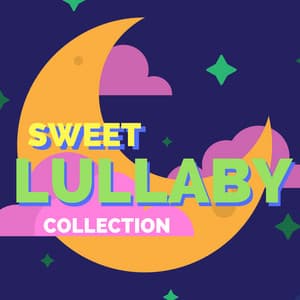 Sweet Lullaby - Collection - Lullabies