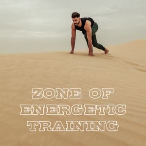 Zone of Energetic Training - Workout Hits, Electronic Chillout Music, Exercises Routine, Motivation - Running 150 BPM