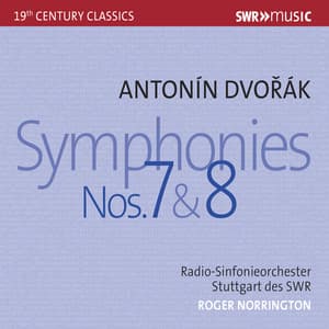 Dvořák: Symphonies Nos. 7 & 8 - Antonín Dvořák