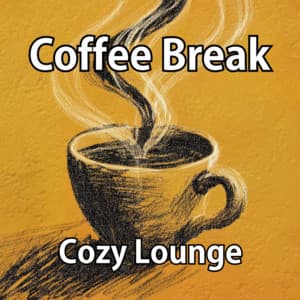 Coffee Break - Cozy Lounge - Coffee Shop Music
