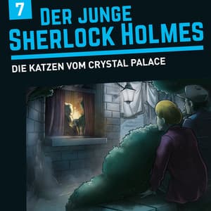 Folge 7: Die Katzen vom Crystal Palace - Der junge Sherlock Holmes