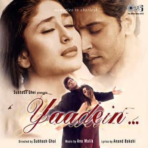 Yaadein - Anu Malik