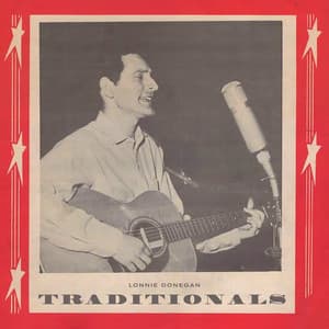 Traditionals - Lonnie Donegan