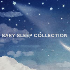 Baby Sleep Collection - Baby Lullaby