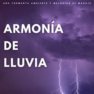 Armonía De Lluvia: Una Tormenta Ambiente Y Melodías De Masaje - Chill Vaca Lofi