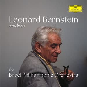 Bernstein conducts The Israel Philharmonic Orchestra - Leonard Bernstein