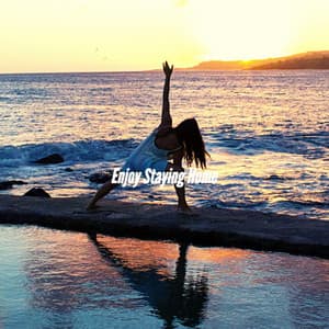 Enjoy Staying Home - Bossa Nova Brazil