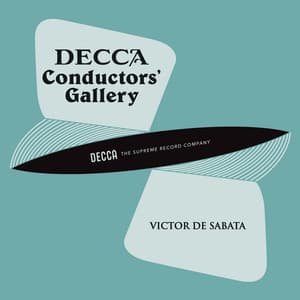 Conductor's Gallery, Vol. 6: Victor de Sabata - London Philharmonic Orchestra