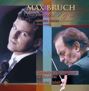 Bruch: Violin Concertos Nos. 1 and 3 - Max Bruch