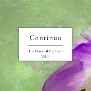 "Continuo: The Classical Tradition": Vol. III - Johann Sebastian Bach