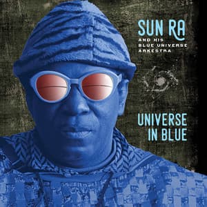 Universe in Blue - Sun Ra