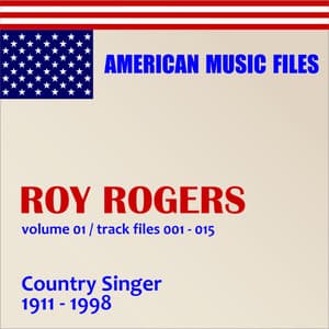 Roy Rogers - Volume 1 - Roy Rogers