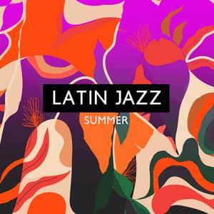Latin Jazz Summer: Bossa Nova Guitar, Jazz Cafe, Bossa Nova Jazz Instrumental, Bolero Cumbia Jazz - Cafe Latino Dance Club