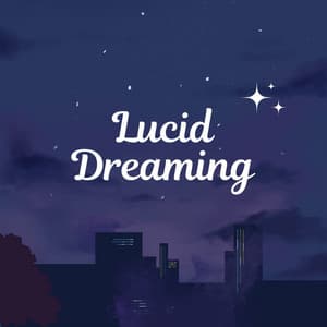 Lucid Dreaming: Deep Sleep Harmony for Peaceful Nights - Calm Study