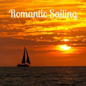 Romantic Sailing - Tight Chill Creator