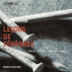 Couperin: Magnificat / Lecons De Tenebres - François Couperin