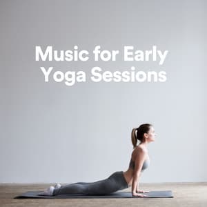Music for Early Yoga Sessions - Great Meditation Guru