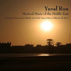 Mystical Music of the Middle East - Yuval Ron