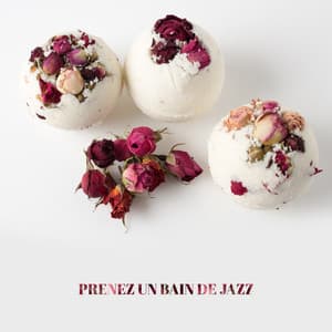Prenez un bain de jazz: Soins de beauté et spa d'avril, Fond de jazz instrumental léger pour le massage - Jazz vacances musique