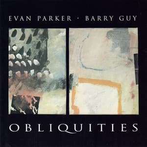 Obliquities - Evan Parker