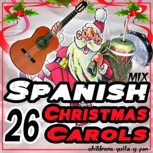 26 Spanish Christmas Carols Mix - Quita Y Pon