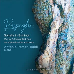 Respighi: Violin Sonata in B Minor, P. 110 - Ottorino Respighi
