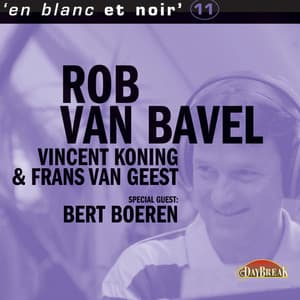 En Blanc Et Noir 11 - Rob Van Bavel