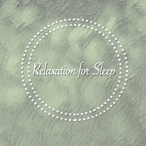 Relaxation for Sleep - Nature Sounds for Sleep and Relaxation