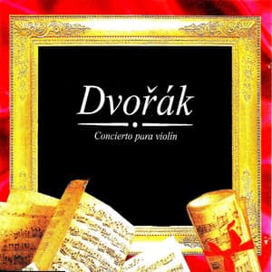 Dvořák, Concierto para violín - Antonín Dvořák