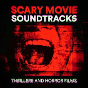 Scary Movie Soundtracks - Movie Best Themes
