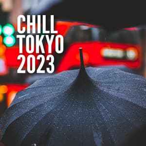 Chill Tokyo 2023 - Chill Out 2018