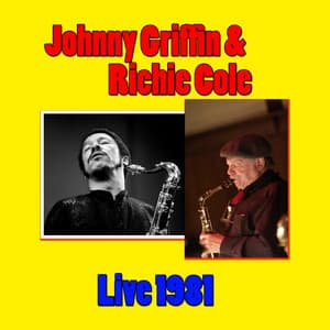 Johnny Griffin & Richie Cole - Richie Cole