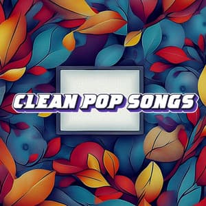 Upbeat Chill Pop Songs For Work Study - Happy Pop Songs