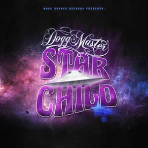 Star Child - Dogg Master