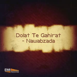 Dolat Te Ghairat / Nawabzada - Noor Jehan