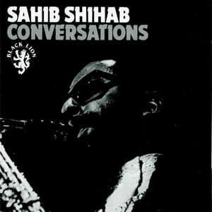 Conversations - Sahib Shihab