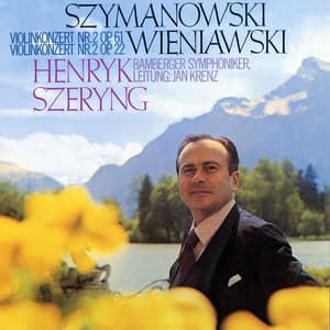 Wieniawski: Violin Concerto No. 2 / Szymanowski: Violin Concerto No. 2 - Henryk Szeryng