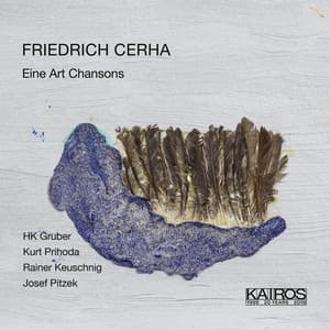 Friedrich Cerha: Eine Art Chansons - Friedrich Cerha