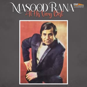 Masood Rana at His Very Best - Masood Rana