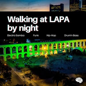 Walking at Lapa by Night, Vol. 1 - Background Noise Lab