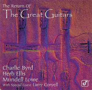 The Return Of The Great Guitars - Charlie Byrd