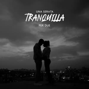 Una serata tranquilla per due - Smooth jazz per un appuntamento, Momenti romantici, San Valentino - Rilassante accademia di musica jazz