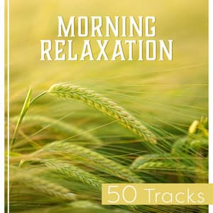 Morning Relaxation - Positive Thinking World
