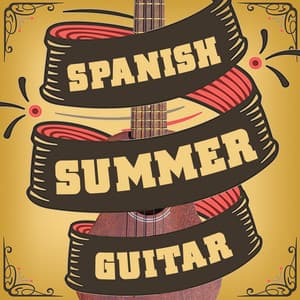 Spanish Summer Guitar - Guitarra