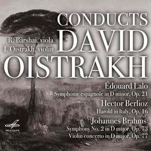 Conducts David Oistrakh: Lalo, Berlioz, Brahms - Igor Oistrakh