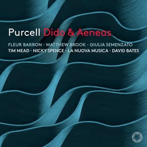 Purcell: Dido and Aeneas - Henry Purcell