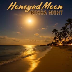 Honeyed Moon & Bossa Nights - Annie Warden